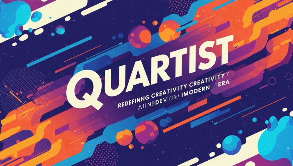 Quartist